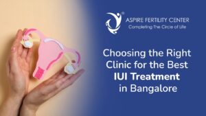 Best IUI Treatment in Bangalore