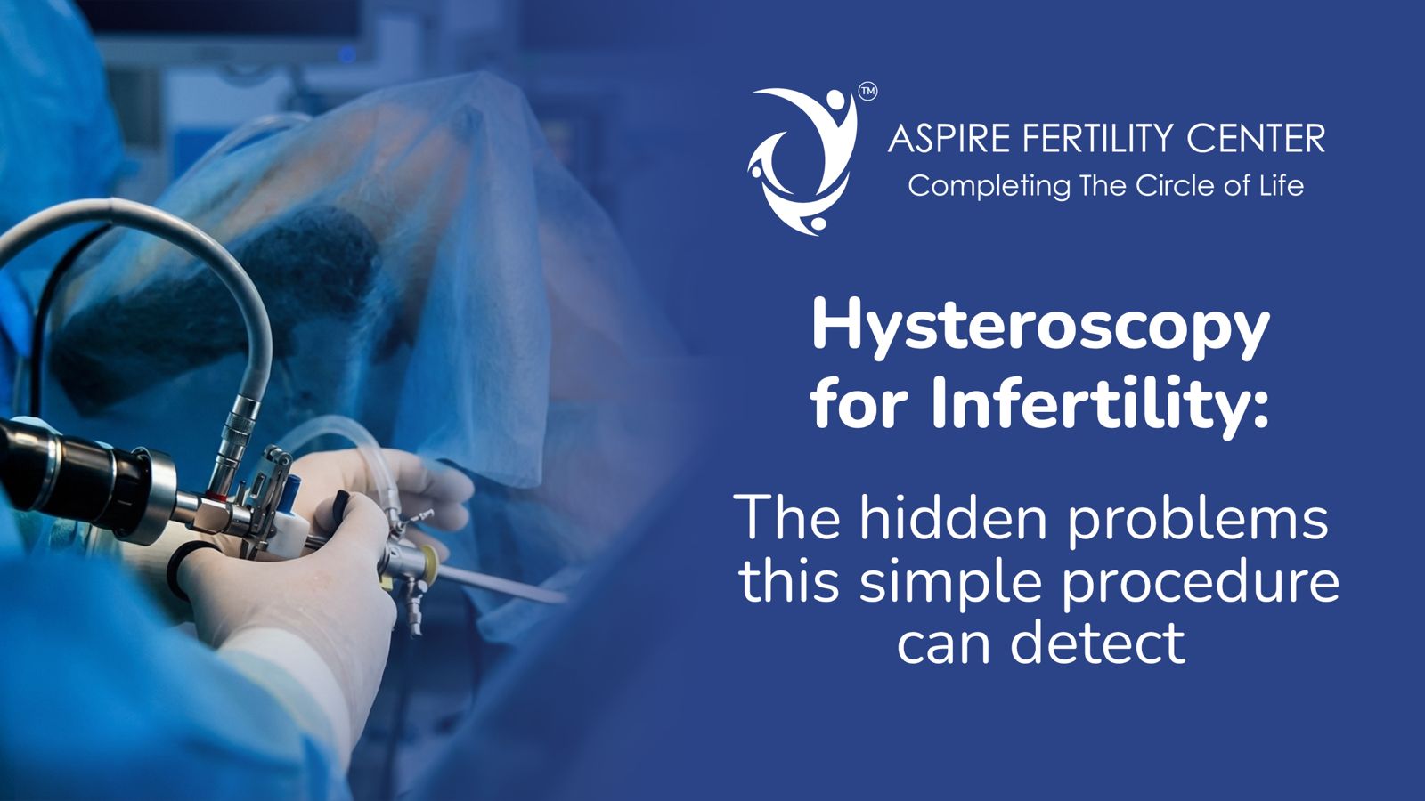 Hysteroscopy for Infertility